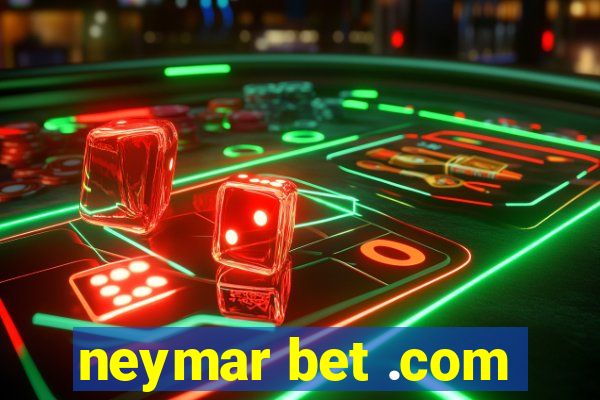 neymar bet .com